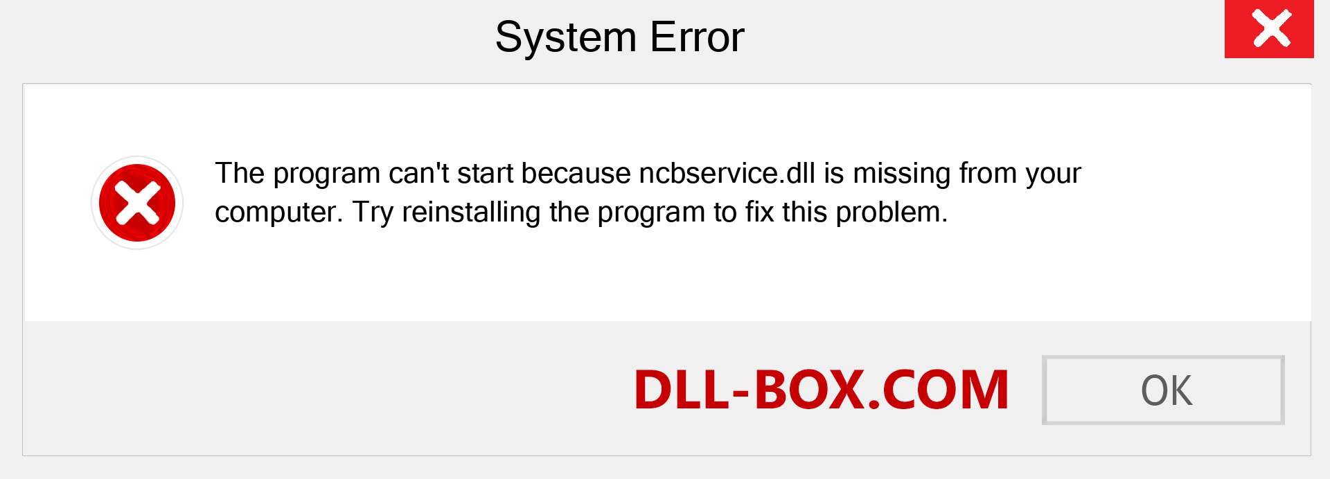  ncbservice.dll file is missing?. Download for Windows 7, 8, 10 - Fix  ncbservice dll Missing Error on Windows, photos, images